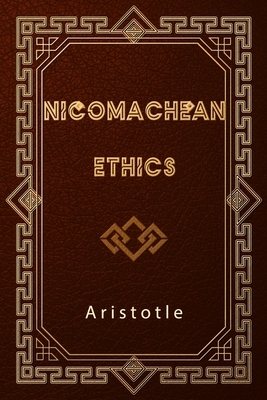 Nicomachean Ethics by Aristotle