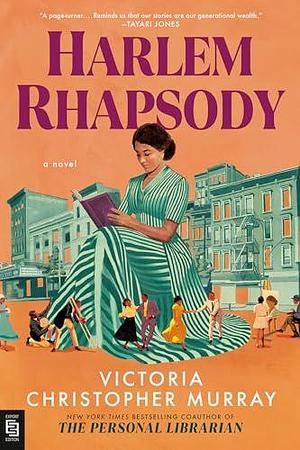 Harlem rhapsody by Victoria Christopher Murray, Victoria Christopher Murray