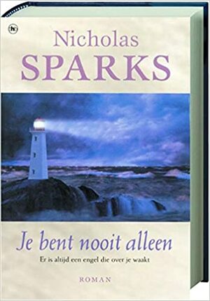 Je bent nooit alleen by Nicholas Sparks