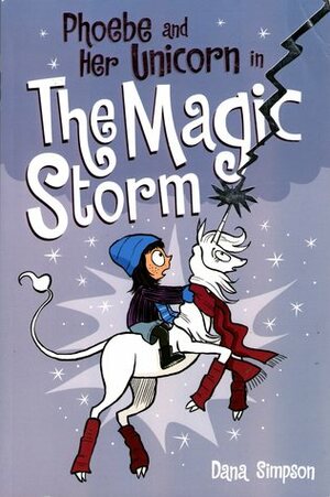 Phoebe and Her Unicorn in the Magic Storm by Dana Simpson