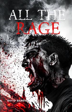 All the Rage by David Hardy, David Hardy