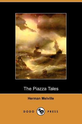 The Piazza Tales by Herman Melville