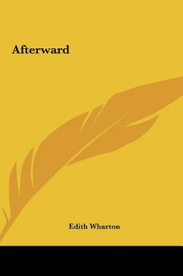 Afterward by Edith Wharton