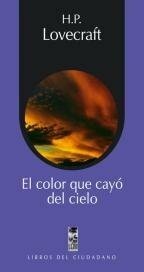 El Color que cayó del cielo by H.P. Lovecraft