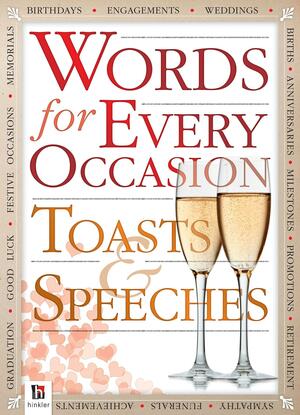 Words for Every Occasion: Toasts & Speeches by Hinkler Books