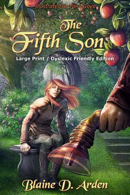 The Fifth Son: Large Print / Dyslexic Friendly Edition by Blaine D. Arden