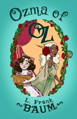 Ozma of Oz Illustrated by L. Frank Baum