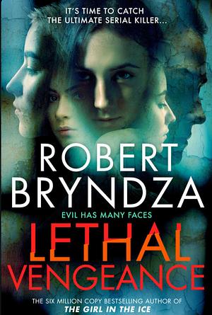 Lethal vengeance  by Robert Bryndza