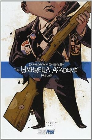 UMBRELLA ACADEMY (THE) #02 - D by Gabriel Bá, Gerard Way