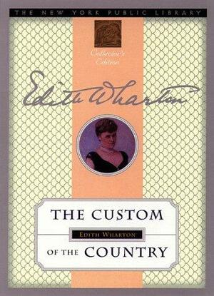 The Custom of the Country by Linda Wagner-Martin, Edith Wharton