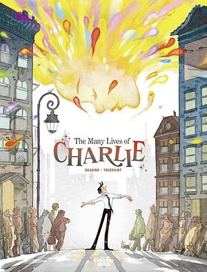 The Many Lives of Charlie by Kid Toussaint, Aurélie Guarino