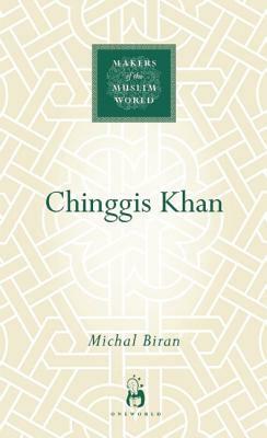 Chinggis Khan by Michal Biran