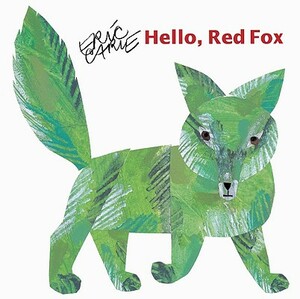 Hello, Red Fox by Eric Carle