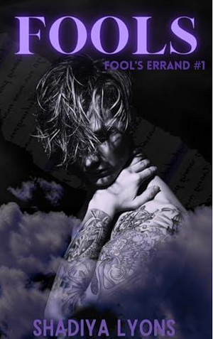 Fools: a MM rockstar romance novella by Shadiya Lyons