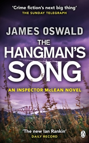 The Hangman's Song by James Oswald