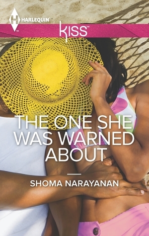 The One She Was Warned About by Shoma Narayanan
