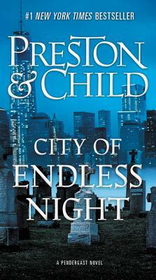City of Endless Night by Douglas Preston, Lincoln Child
