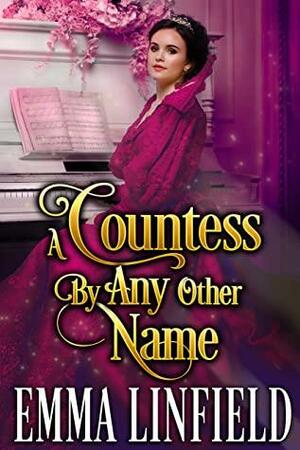 A Countess By Any Other Name by Emma Linfield