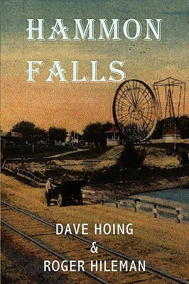 Hammon Falls by Roger Hileman, Dave Hoing
