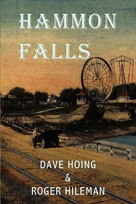 Hammon Falls by Dave Hoing, Roger Hileman