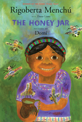 The Honey Jar by Rigoberta Menchú, Dante Liano