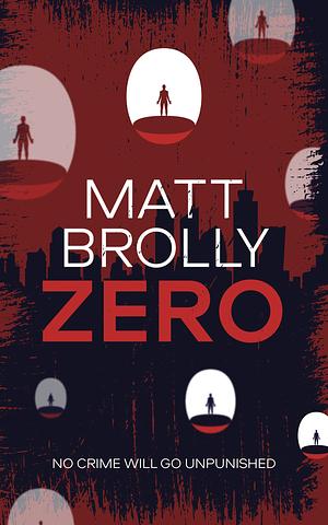 Zero by Matt Brolly