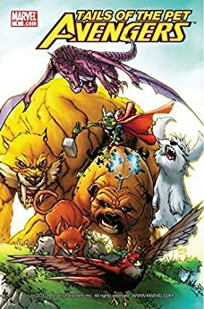 Tails of the Pet Avengers by Chris Eliopoulos, Colleen Coover, Scott Gray, Joe Caramagna