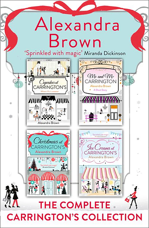 Carrington's at Christmas: The Complete Collection by Alexandra Brown