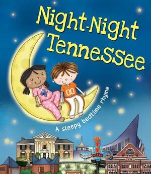Night-Night Tennessee by Katherine Sully