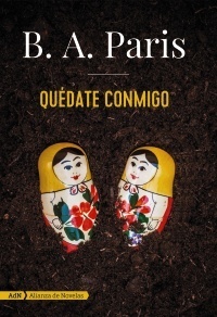 Quédate conmigo by B.A. Paris