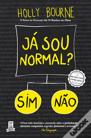 Já Sou Normal? by Holly Bourne