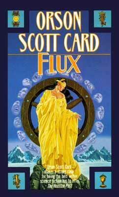 Flux by Orson Scott Card