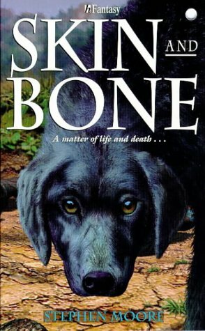 Skin and Bone by Stephen Moore
