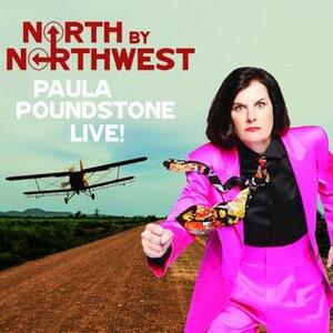 North by Northwest: Paula Poundstone Live! by Paula Poundstone