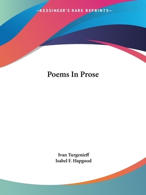 Poems In Prose by Ivan Sergeyevich Turgenev