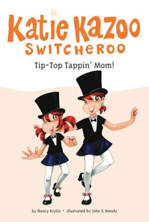 Tip-Top Tappin' Mom! by Nancy E. Krulik