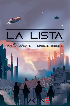 La Lista by Carrie Brooke, Carrie Brooke, María Zárate