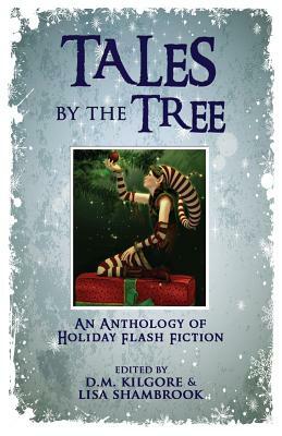 Tales by the Tree by Sara Daniell, Lisa Shambrook, J. S. Bailey