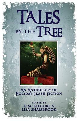 Tales by the Tree by Sara Daniell, Lisa Shambrook, J.S. Bailey