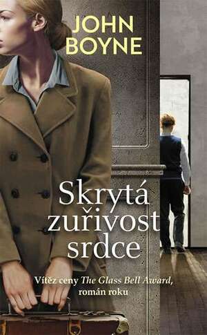 Skrytá zuřivost srdce by John Boyne