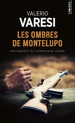 Les ombres de Montelupo by Valerio Varesi