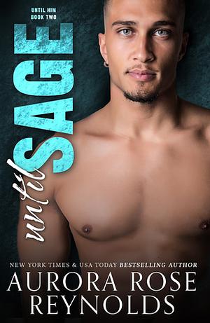 Until Sage by Aurora Rose Reynolds