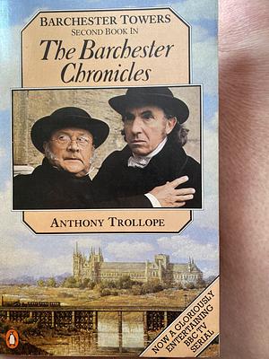 Barchester Towers by Anthony Trollope