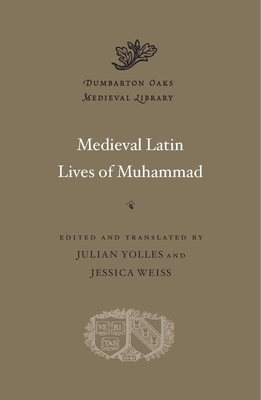 Medieval Latin Lives of Muhammad by 