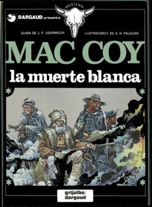 La Muerte Blanca by Jean-Pierre Gourmelen, Andreu Martín, Antonio Hernández Palacios