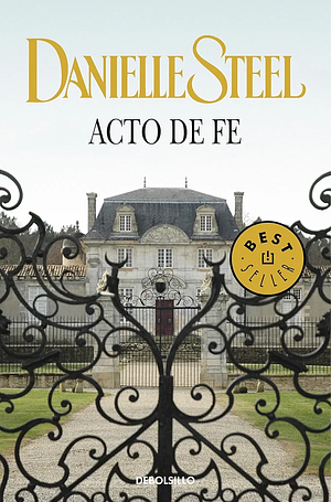 Actos de Fe by Danielle Steel