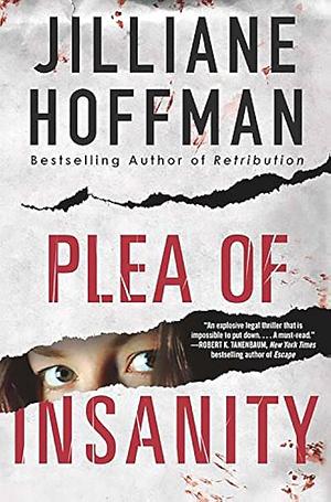 Plea of Insanity by Jilliane Hoffman