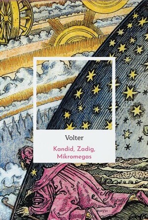 Kandid, Zadig, Mikromegas by Voltaire