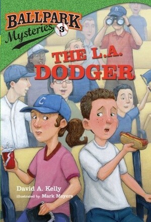 The L.A. Dodger by Mark Meyers, David A. Kelly