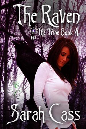 The Raven by Sarah Cass, Sarah Cass